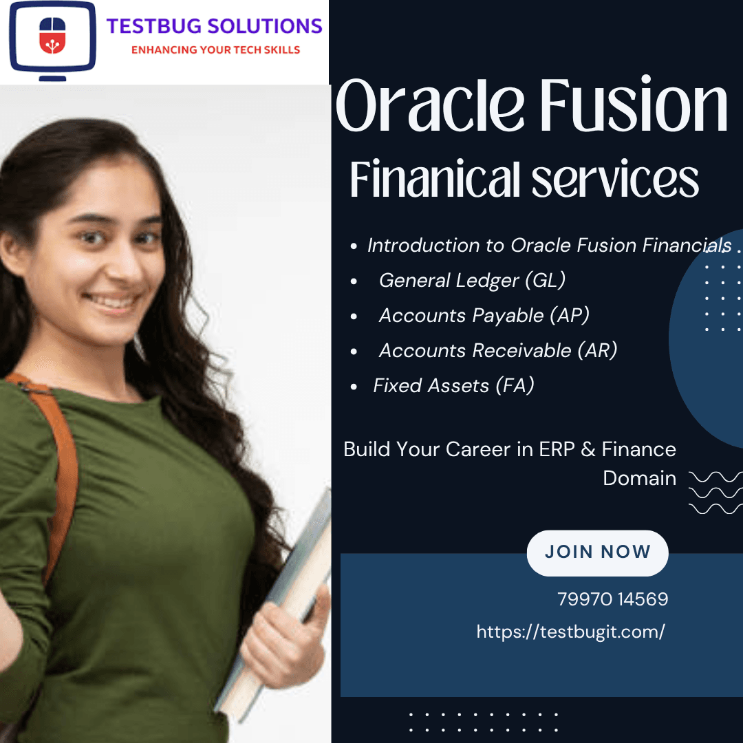 Build your career in Finance & ERP with our Oracle Fusion Finance Training at Testbug Solutions!