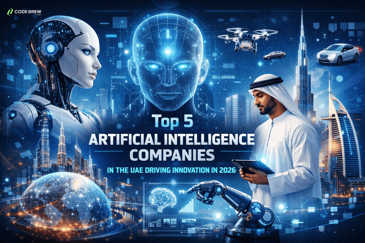 Top 5 Artificial Intelligence Companies in the UAE Driving Innovation in 2026