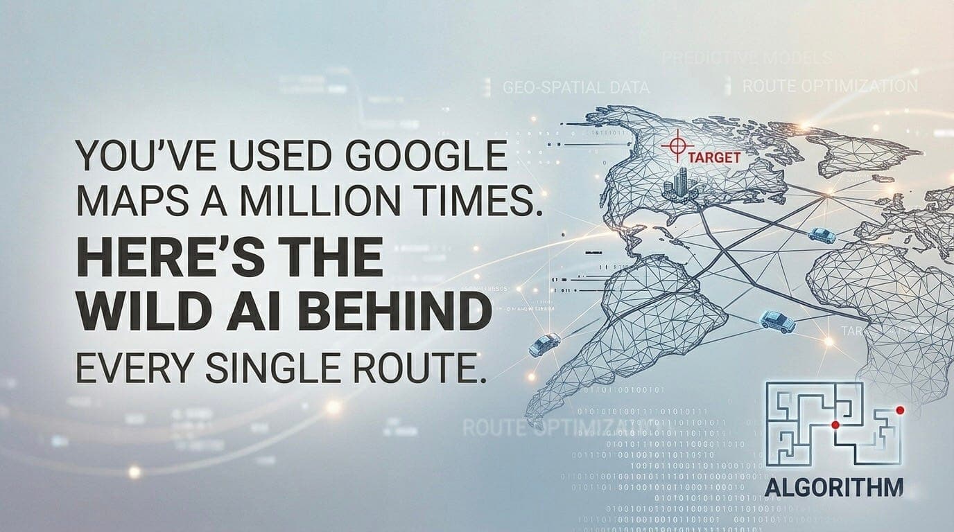 You’ve Used Google Maps a Million Times. Here’s the Wild AI Behind Every Single Route.