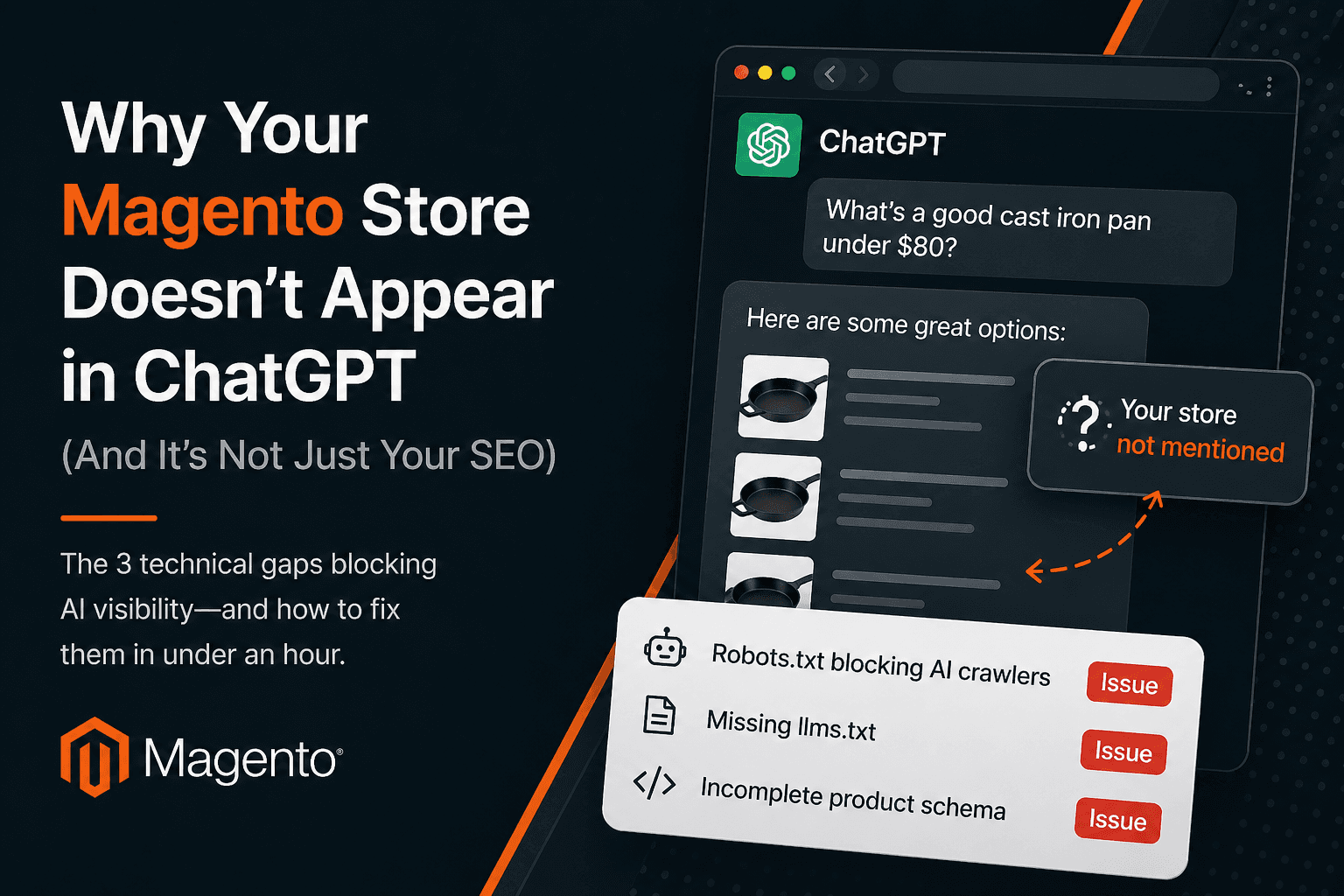 Why Your Magento Store Doesn’t Appear in ChatGPT (And It’s Not Just Your SEO)