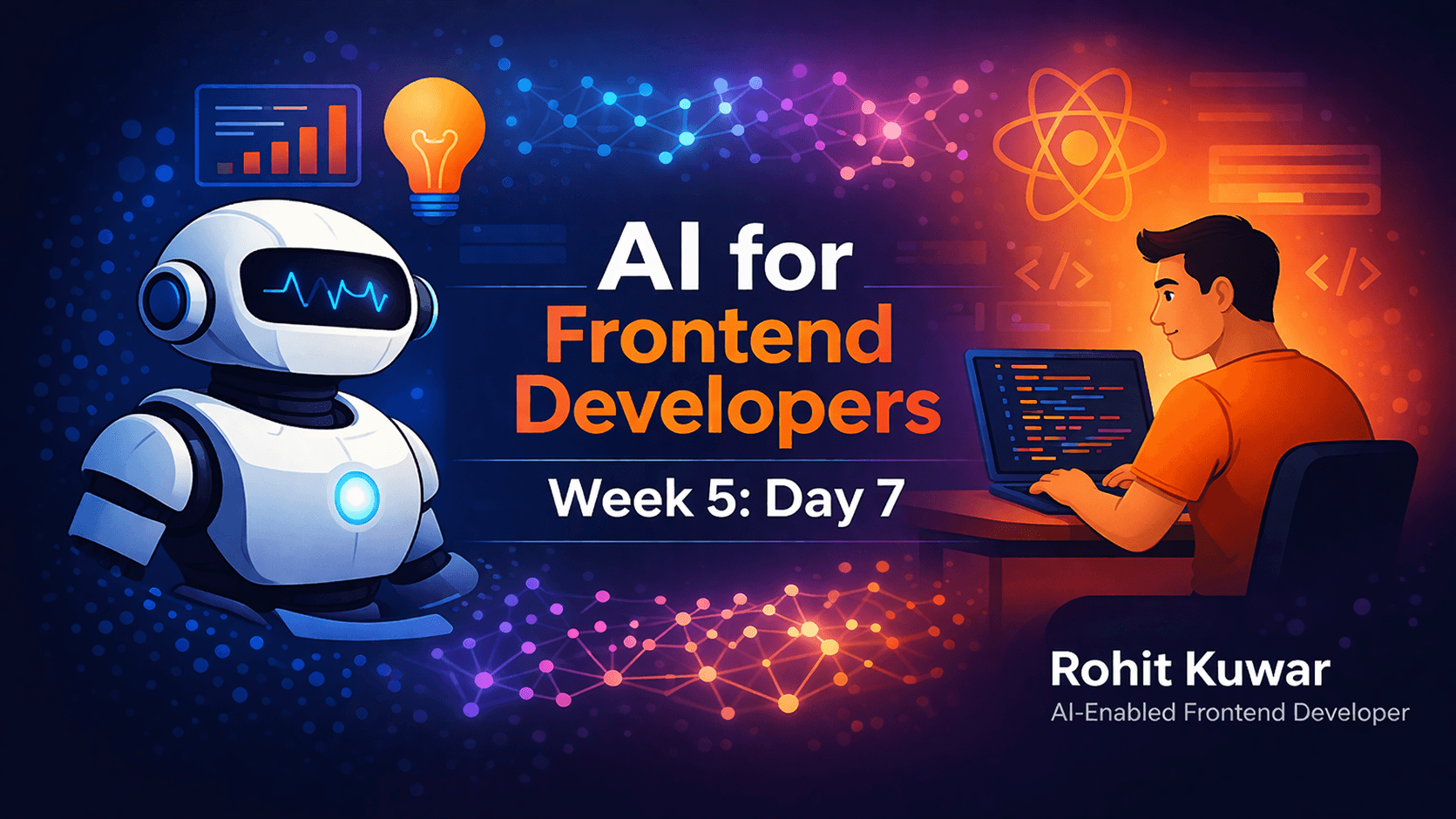 AI for Frontend Developers — Day 35