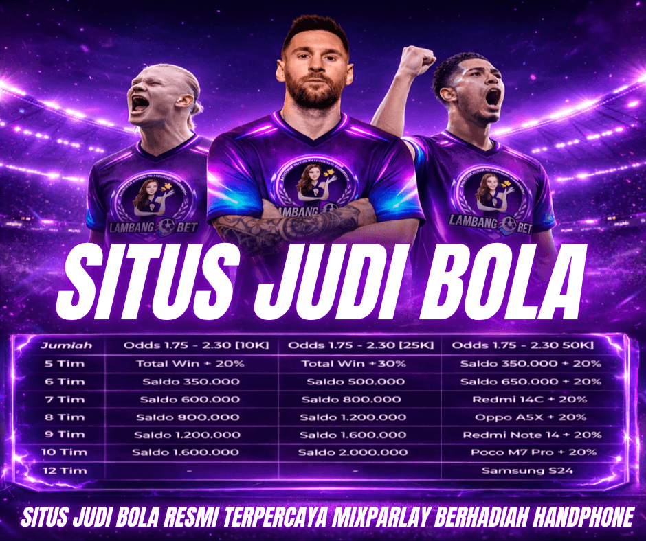 Situs Judi Bola Lambangbet Berhadiah Handphone Terpercaya