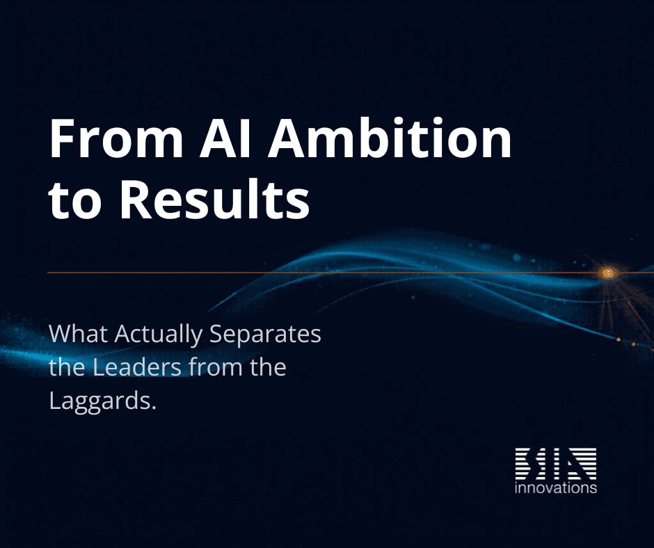From AI Ambition to Results: What Actually Separates the Leaders from the Laggards