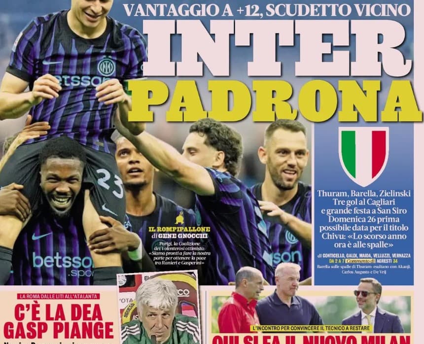 Today’s Papers – Inter prepare Scudetto party, Gasperini’s rage and tears