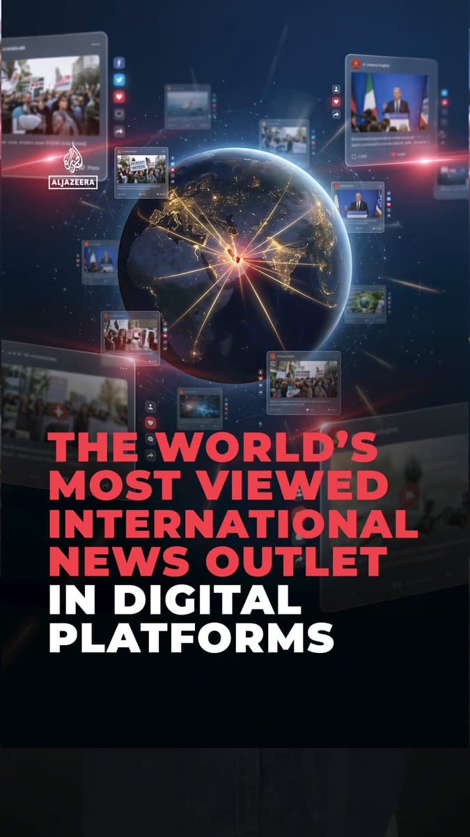 Al Jazeera Media Network is now the most viewed international news outlet on digital platforms. pic.