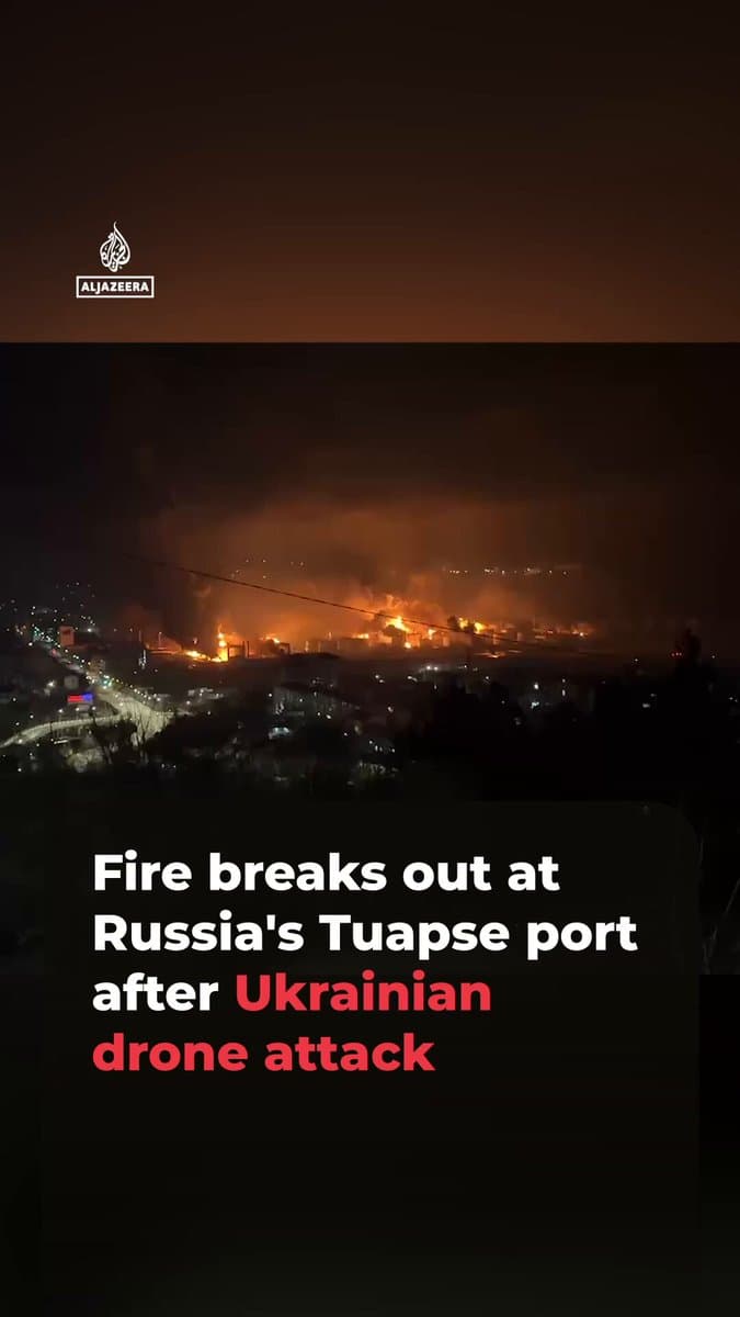 RT by @AJEnglish: Video shows flames engulfing Russia’s Black Sea port of Tuapse after a Ukrainian drone attack, killing one person. pic.