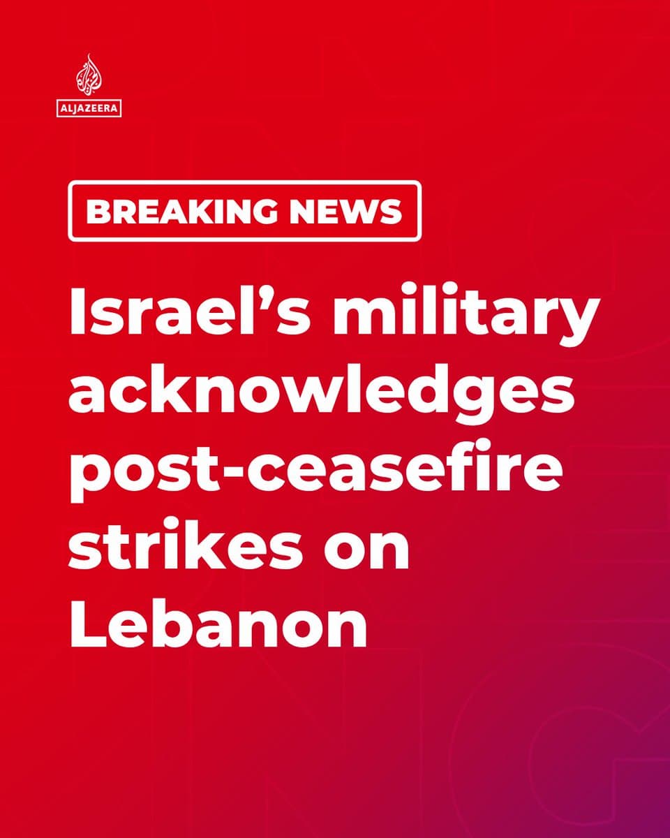 BREAKING: Israel’s military says its forces have carried out multiple artillery and air attacks in southern Lebanon since the ceasefire took effect. 🔴 LIVE updates: pic.