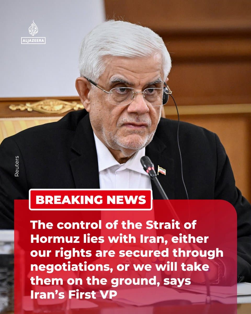 RT by @AJEnglish: BREAKING: Iran's First Vice President Mohammad Reza Aref says the control of the Strait of Hormuz is in our hands, and either they grant us our right at the negotiating table or we seize it on the battlefield. pic.