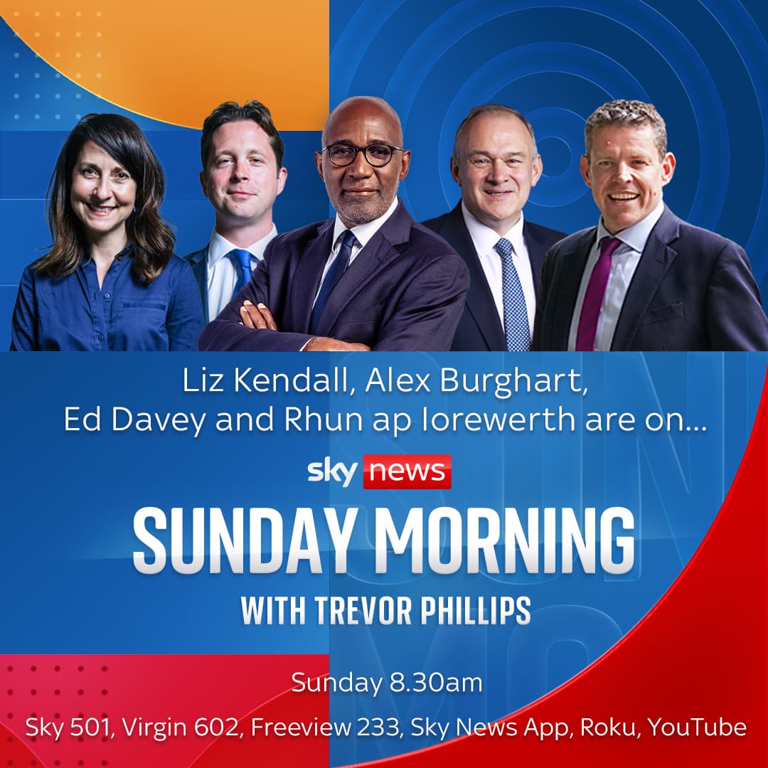 📢 Coming up on Sunday Morning with @TrevorPTweets... 🔵Science, Innovation and Technology Secretary, Liz Kendall 🔵Shadow Secretary for Northern Ireland, Alex Burghart 🔵Leader of the Liberal Democrats, Ed Davey 🔵Leader of Plaid Cymru, Rhun ap Iorwerth #TrevorPhillips ⏰ 8:30am 📱