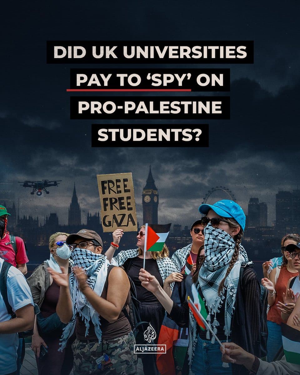 THREAD 🧵 A joint investigation by Al Jazeera English and Liberty Investigates found that 12 UK universities paid Horus Security to monitor pro-Palestine activity online. Using AI tools, it flagged organisers and profiled academics. 🔗: