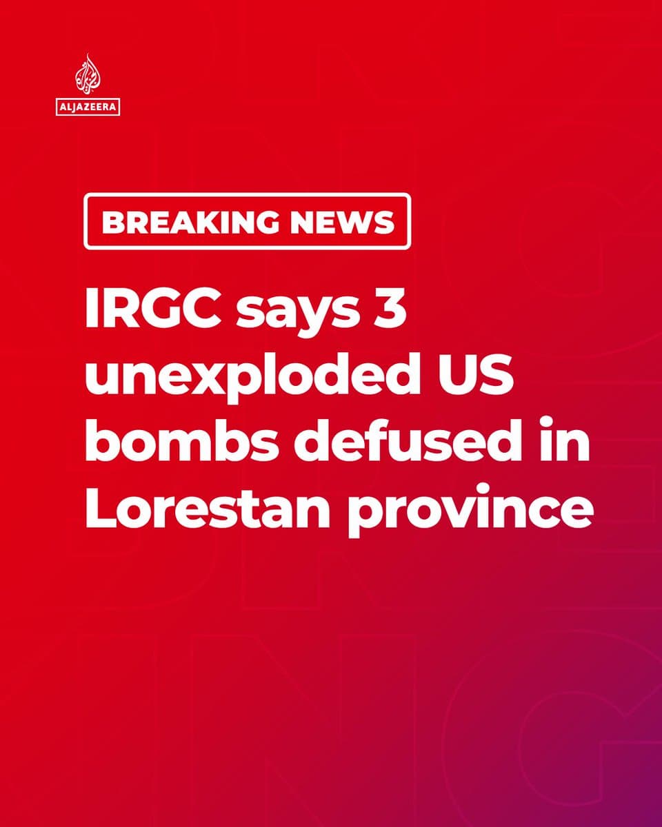BREAKING: Iran’s IRGC says its bomb disposal unit has defused three unexploded MK-84 aircraft bombs in the western Lorestan province, state broadcaster IRIB reported. 🔴 LIVE updates: pic.