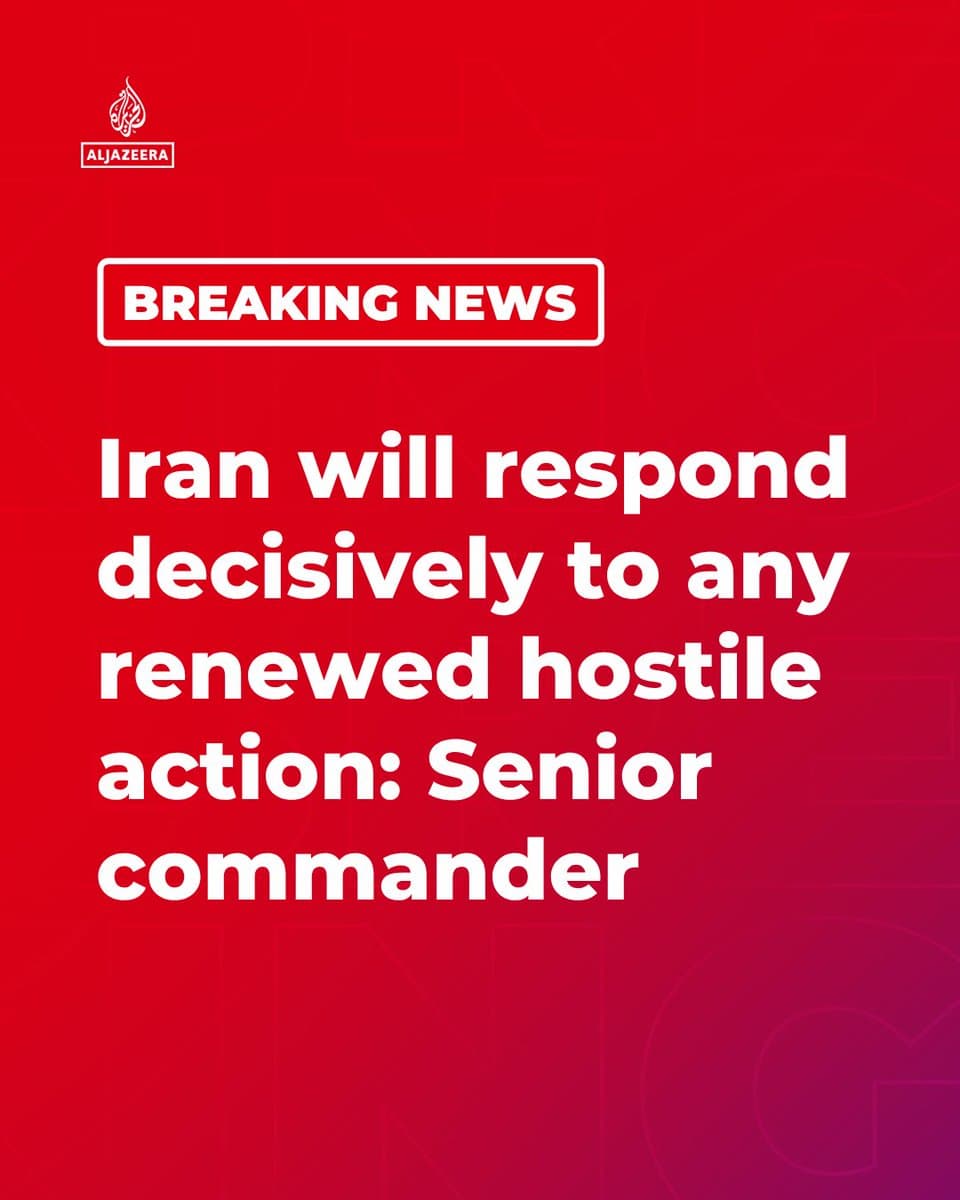 RT by @AJEnglish: Senior Iranian military commander Ali Abdollahi says Iran’s armed forces are ready to deliver an “immediate and decisive response” to any renewed hostile action by its adversaries, according to the semi-official Tasnim news agency. 🔴 More on pic.