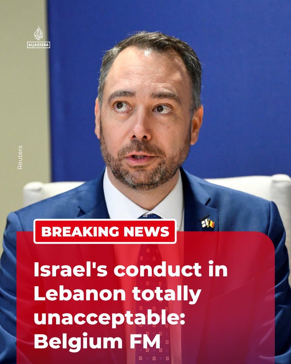 RT by @AJEnglish: Israel's actions in Lebanon are "totally unacceptable," says Belgian Foreign Minister Maxime Prevot ahead of a meeting with EU foreign ministers in Luxembourg. 🔴 More on pic.