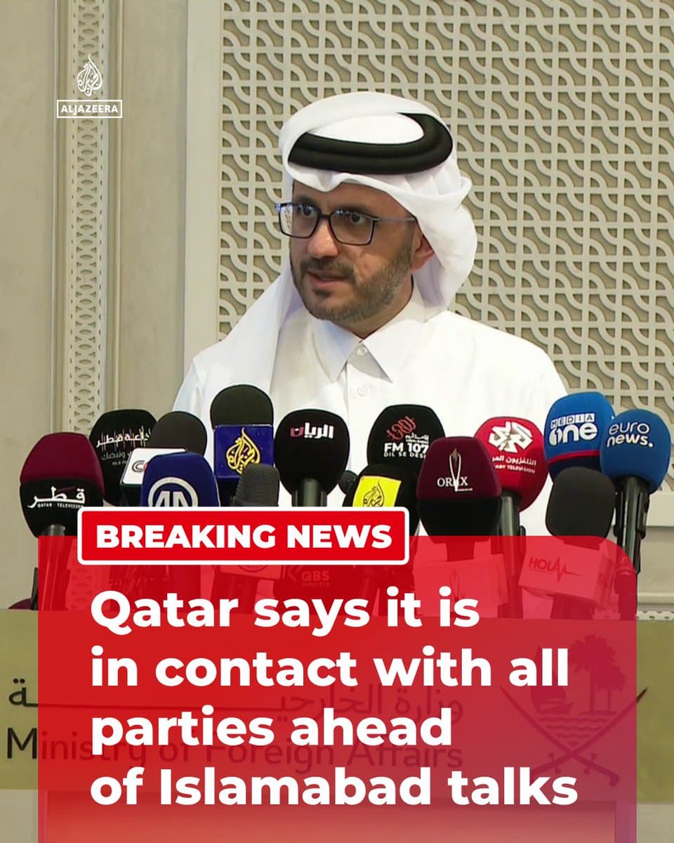 BREAKING: Qatar says it is in contact with all parties, ahead of the Islamabad talks, adding that mediation can play an effective role if it helps move parties toward a political solution. 🔴 LIVE updates: