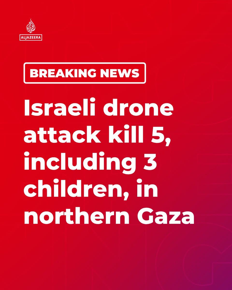 BREAKING: Five Palestinians have been killed, including three children, in an Israeli drone attack near a mosque in the Beit Lahiya project area of the northern Gaza Strip, according to media sources on the ground. 🔴 LIVE updates: pic.