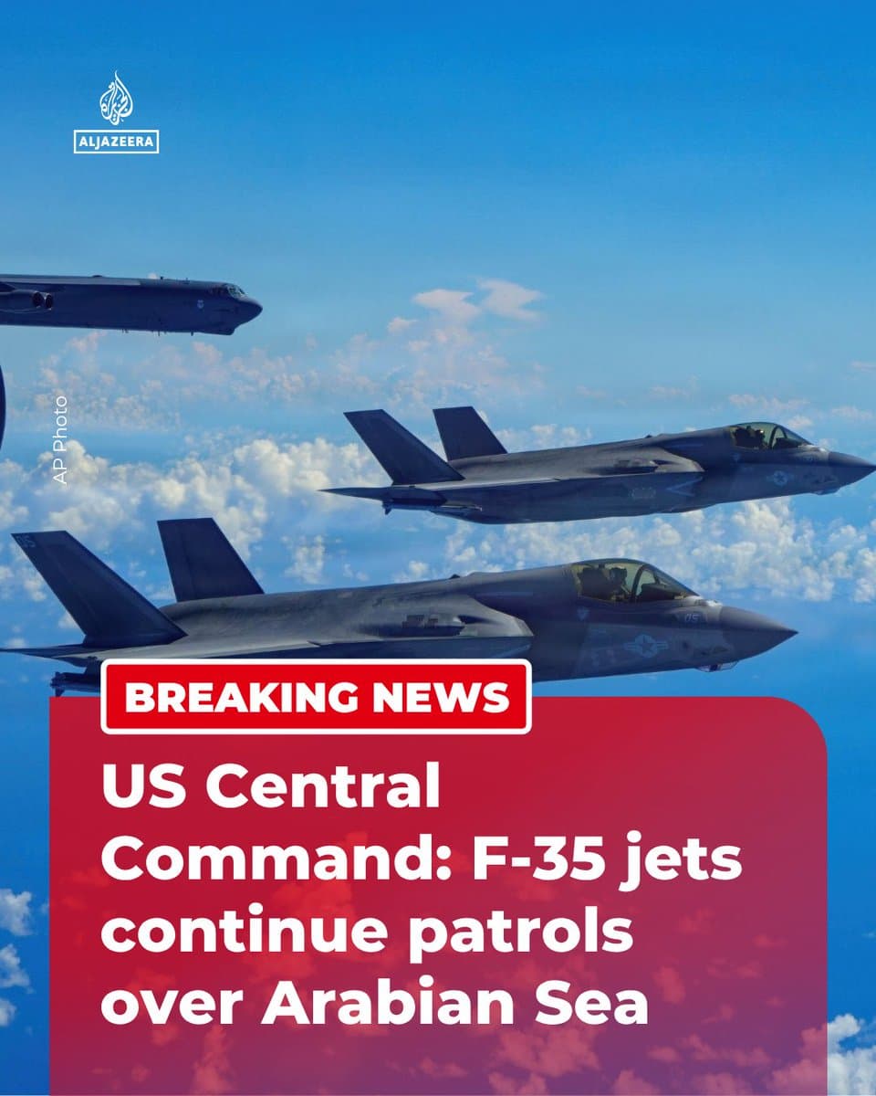 BREAKING: US Central Command says F-35 fighter jets are continuing patrols over the Arabian Sea launched from the amphibious assault ship USS Tripoli. 🔴 More on pic.