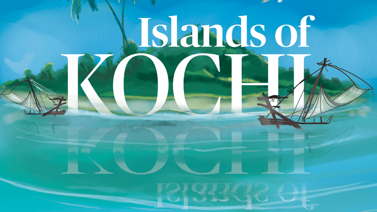 Islands of Kochi: Unseen struggles of island communities