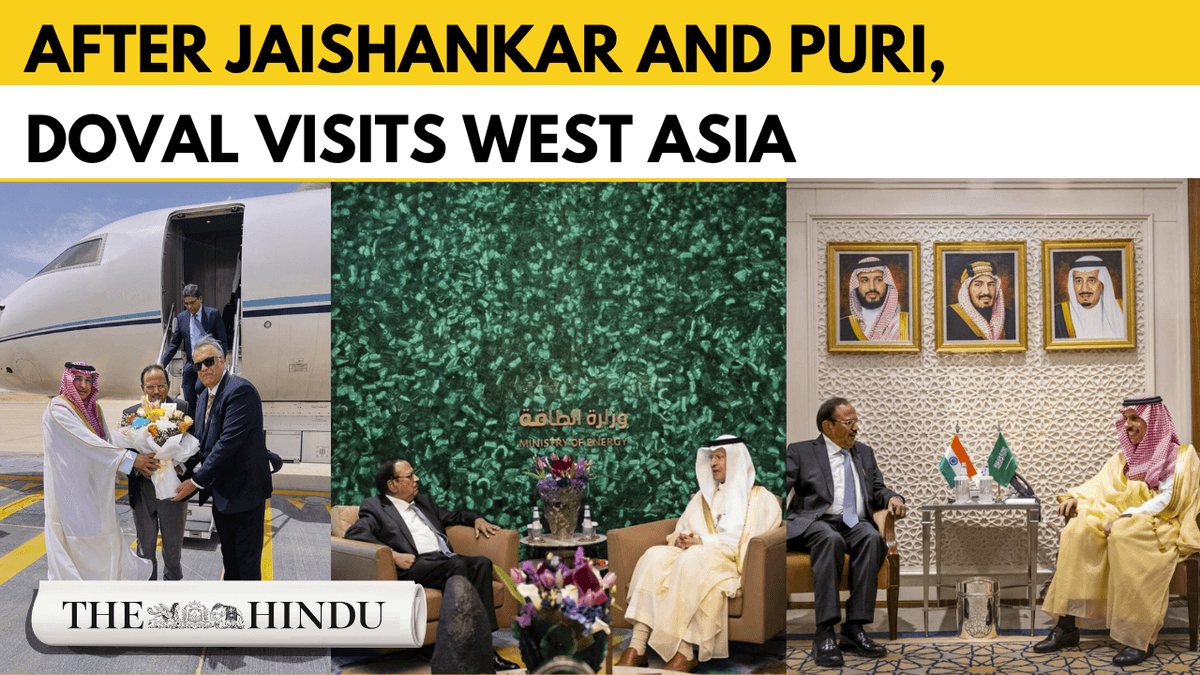 Ajit Doval visits Saudi Arabia as India ramps up West Asia outreach